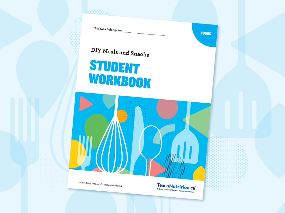DIY Meals and Snacks: Student Workbook